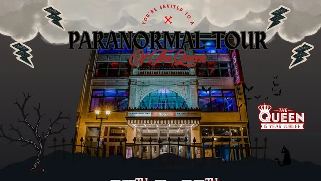 Paranormal Tour at The Queen