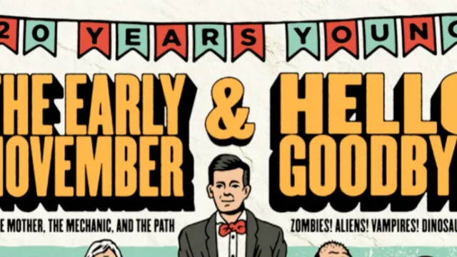 The Early November & Hellogoodbye