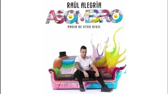Raúl Alegría: "Asombro"