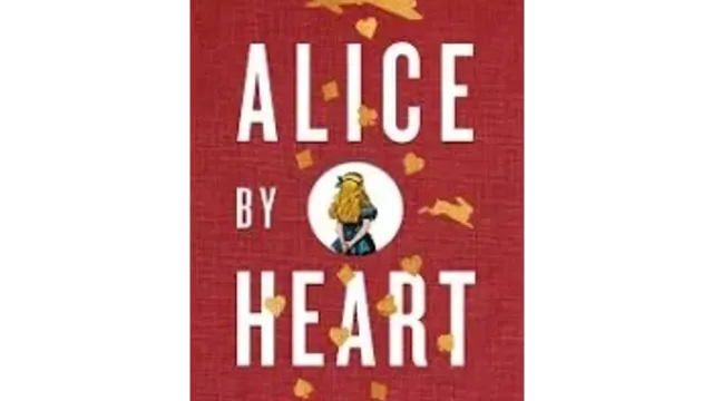 Alice by Heart