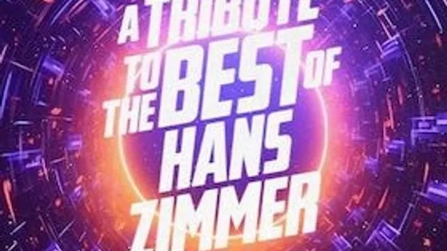 A TRIBUTE TO THE BEST OF HANS ZIMMER