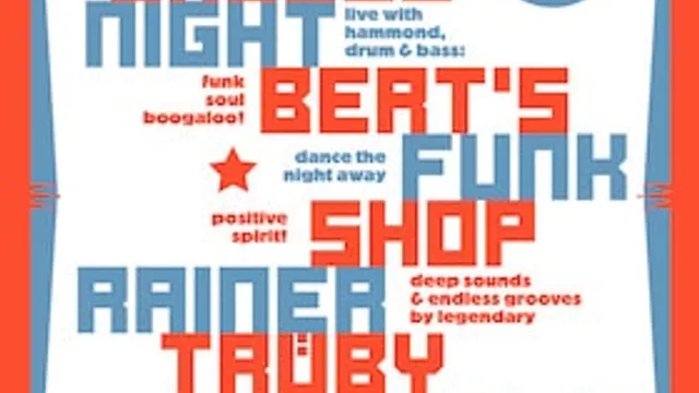 Deep Groove Night No.1 - Bert's Funk Shop | Rainer Trüby | Karma & Band
