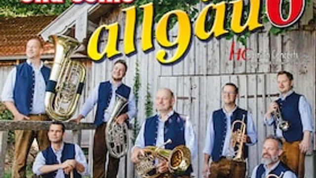 BERTHOLD SCHICK und seine allgäu 6 - Das Blasmusikfest der Spitzenklasse!