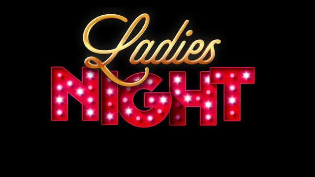 Ladies Night