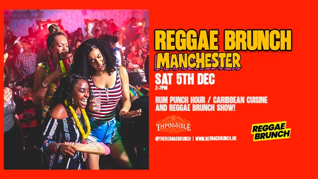 Reggae Brunch MCR - Sat 5th Dec