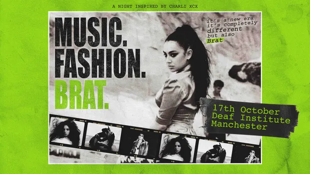 Music. Fashion. Brat. (Manchester)