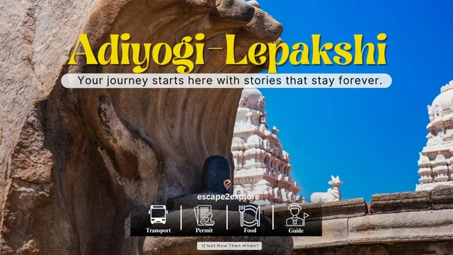 Adiyogi & Lepakshi Day Trip by e2e