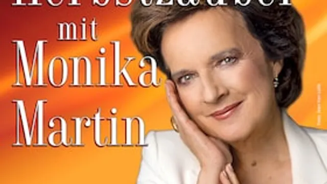Herbstzauber mit Monika Martin 2027 - Das Konzerterlebnis der großen Emotionen