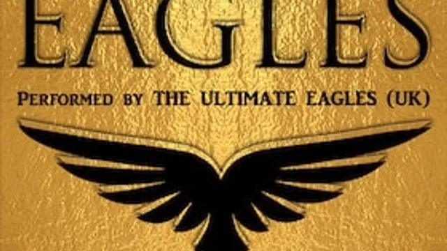 Ultimate EAGLES - The best Eagles Show in the World