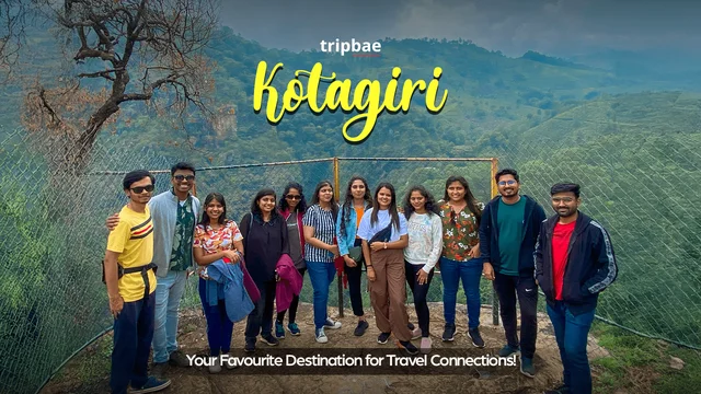 Kotagiri Trek Ooty by Tripbae