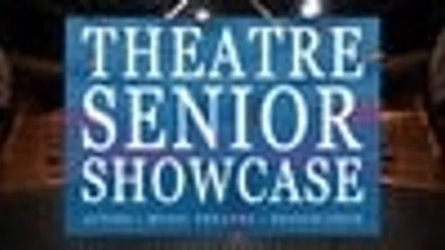 Theatre Senior Showcase