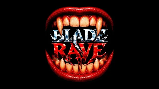BLADE RAVE - 21+