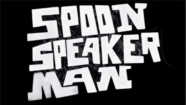SPOON SPEAKER MAN