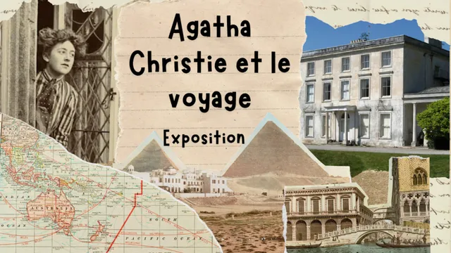 Exposition : Agatha Christie et le voyage