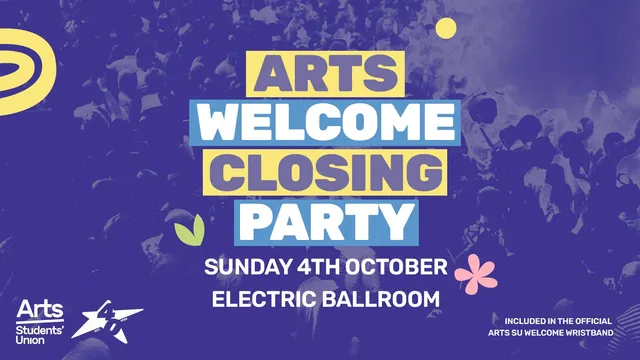 The Arts Welcome Closing Party at Electric Ballroom