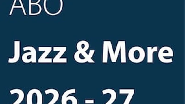 Abonnement Jazz & More 2026-27