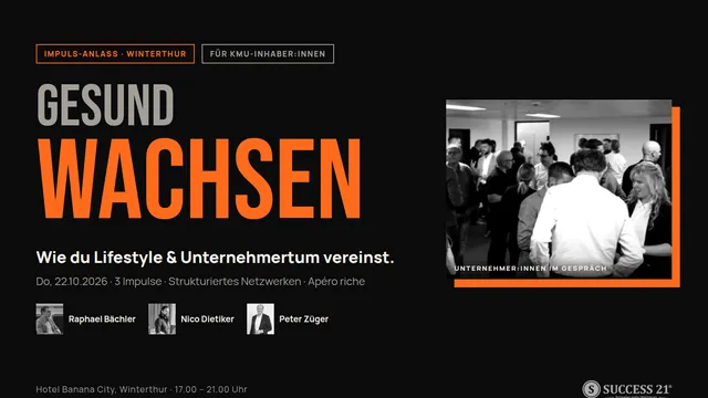 Gesund wachsen – Impuls-Anlass für KMU-Inhaber:innen