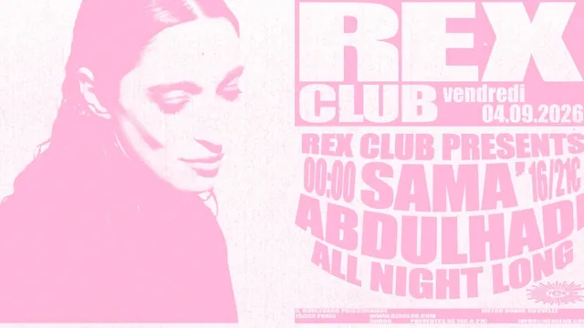 Rex Club presents: Sama' Abdulhadi All night long