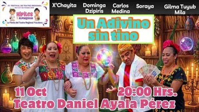 IV Festival de Teatro Regional "Hipiles y Alpargatas" en: Un Adivino sin tino – Mérida