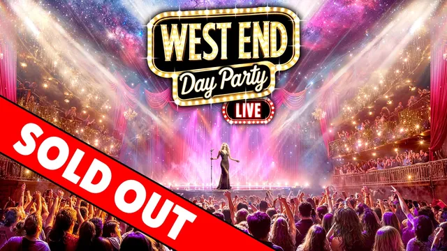 The West End Day Party: Manchester 🎭 SOLD OUT ❌