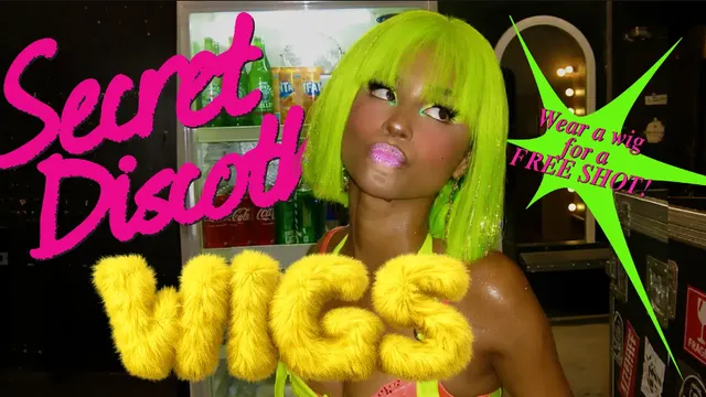 Secret Discotheque: WIG NIGHT 🎀💋