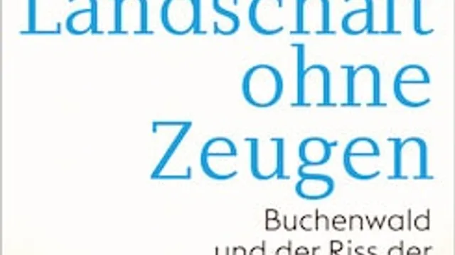 Landschaft ohne Zeugen - Ines Geipel