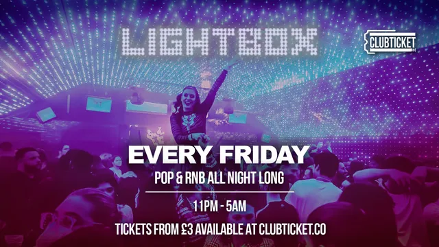 LIGHTBOX EVERY FRIDAY
