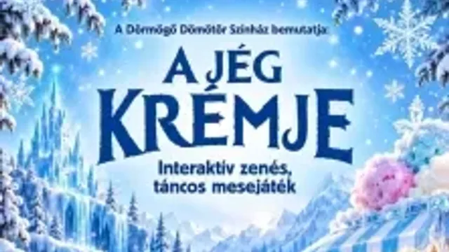 Dörmögő Dömötör Színház: A jég krémje zenés meseelőadás gyerekeknek