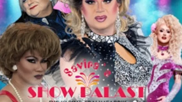 Savira´s SHOWPALAST - on Tour - Die bunte Travestie - Varieté - Revue
