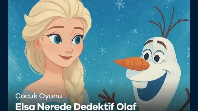 Elsa Nerede Dedektif Olaf Macera Peşinde İstanbul Kültür Yolu Festivali