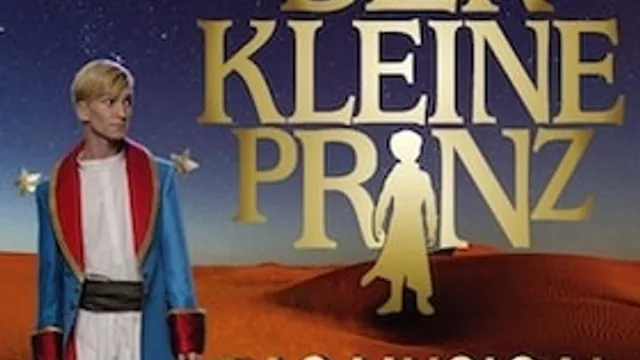 Der kleine Prinz - Das Musical - von Deborah Sasson und Jochen Sautter