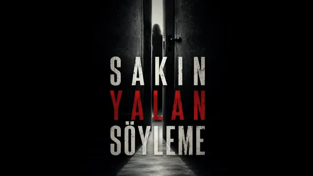 Sakın Yalan Söyleme