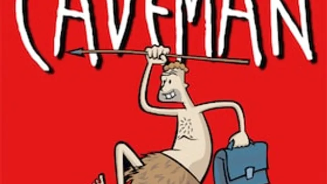 Caveman - Du sammeln, ich jagen. - Du sammeln, ich jagen.
