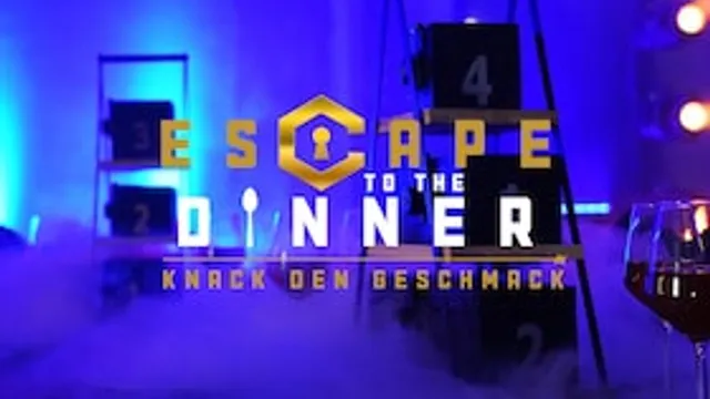 ESCAPE TO THE DINNER - Knack den Geschmack