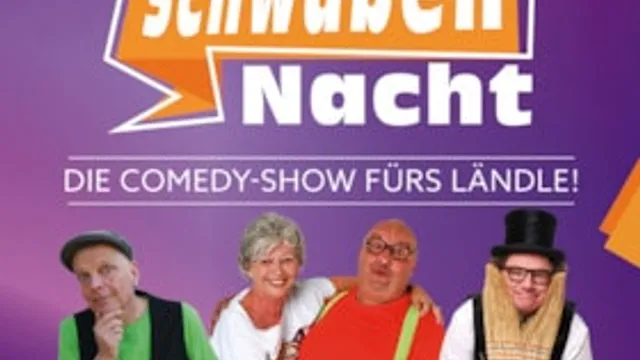Die Comedy-Show fürs Ländle! - SchwabenNacht Villingen-Schwenningen