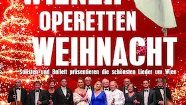 Wiener-Operetten-Weihnacht - Orchester, Solisten und ein Ballett präsentieren eine