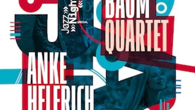 JAMIE BAUM QUARTET & ANKE HELFRICH TRIO - JAZZNIGHTS SPECIAL