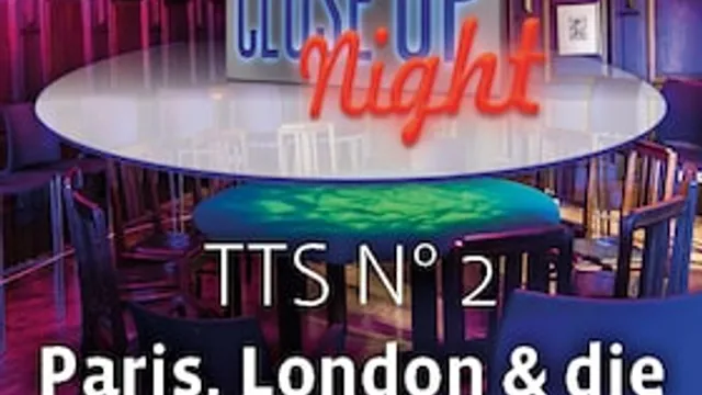 TTS N° 2 - Paris, London & die Spitze des Eisbergs