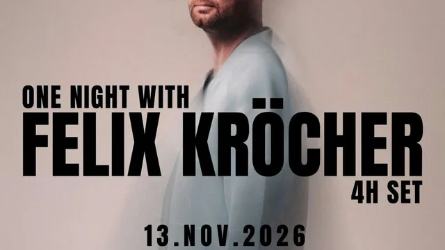 One Night with Felix Kröcher (4h Set)