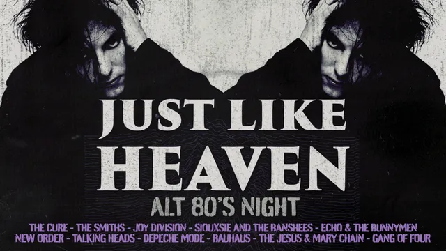 Just Like Heaven: Alt 80’s Party (Brighton)