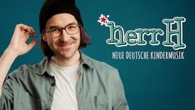 HerrH - Neue Deutsche Kindermusik – Live 2027