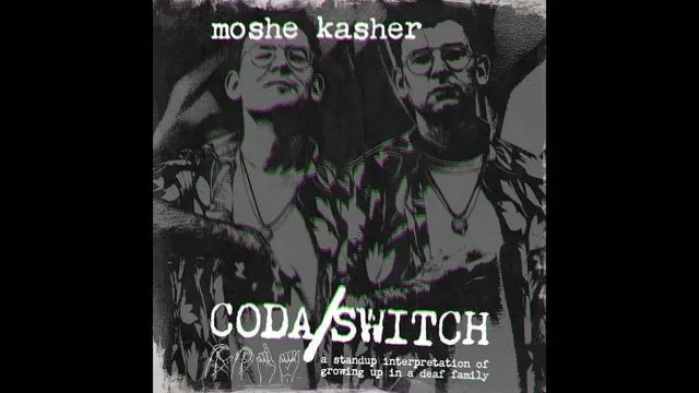 Moshe Kasher: Coda/Switch