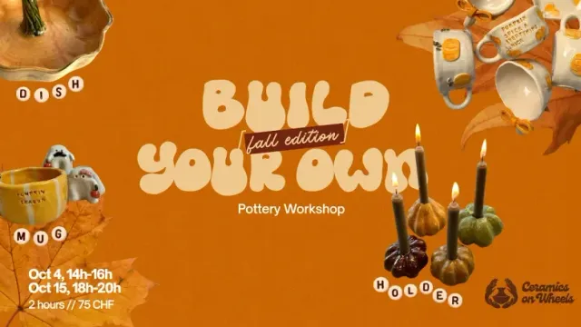 Build Your Own - Pottery Workshop (Fall Edition)