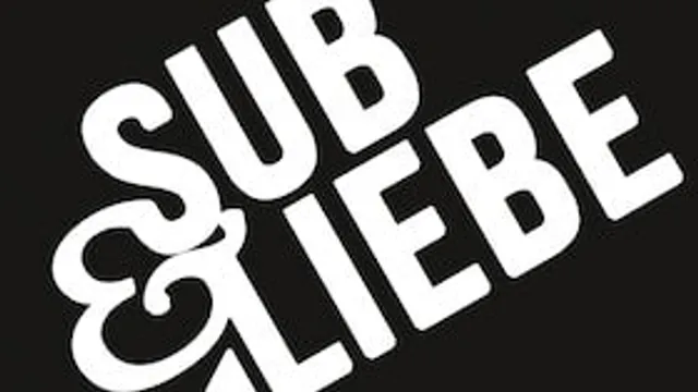 Sub & Liebe