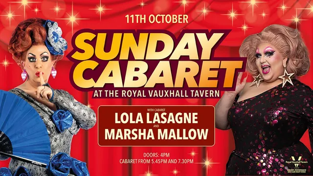 SUNDAY CABARET WITH LOLA LASAGNE AND MARSHA MALLOW