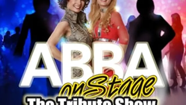 ABBA on Stage –The Tribute Show