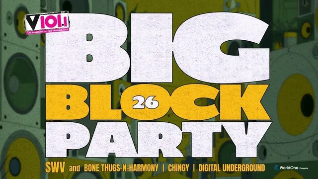 Block Party '26: SWV, Bone Thugs-N-Harmony, Chingy,Digital Underground