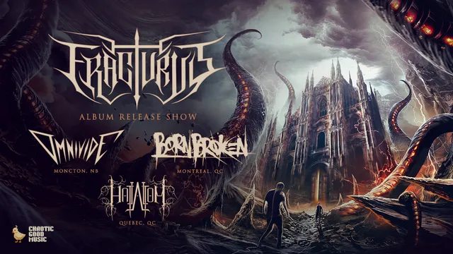FRACTURUS, OMNIVIDE, BORNBROKEN & HATALOM @Piranha Bar (Heaven), Montréal,