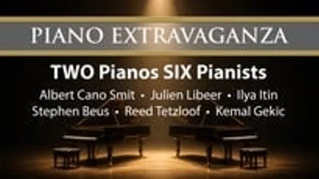 Two Piano Extravaganza: Six Pianists, Two Pianos