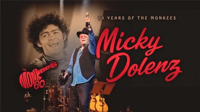 Micky Dolenz - 60 YEARS OF THE MONKEES